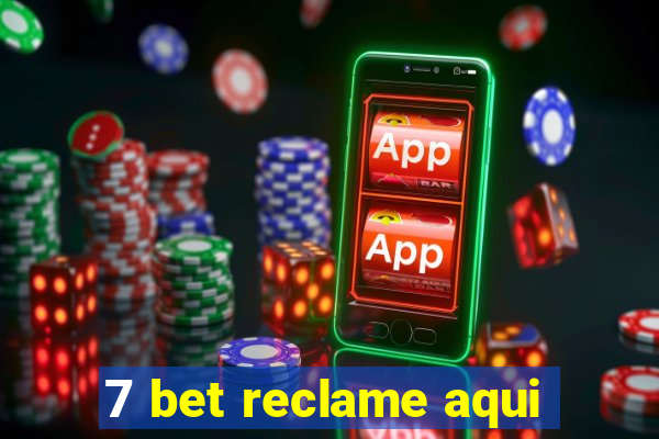 7 bet reclame aqui